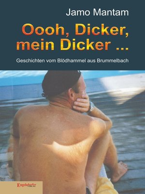 cover image of Oooh, Dicker, mein Dicker ...